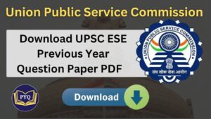 Read more about the article UPSC ESE परीक्षा के प्रश्न पत्र डाउनलोड करे