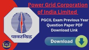 Read more about the article PGCIL जूनियर इंजीनियर परीक्षा के पिछले वर्ष के प्रश्न पत्र डाउनलोड करे