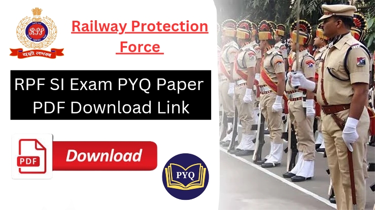 You are currently viewing RPF SI पिछले वर्ष के प्रश्न पत्र PDF डाउनलोड करे